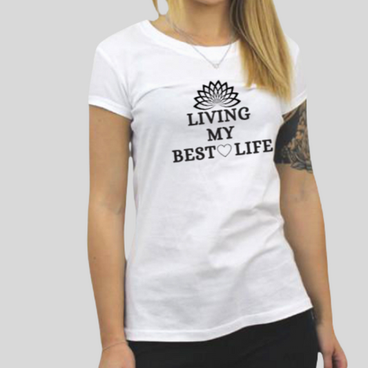 Women's Living My Best Life T-shirt